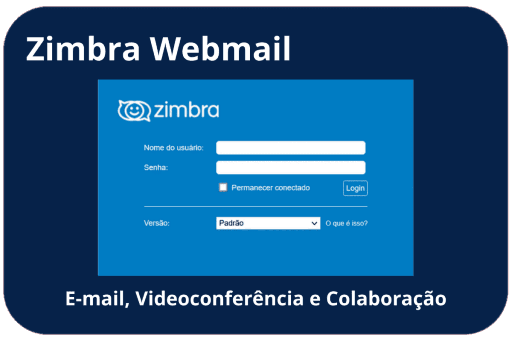 Zimbra Email Corporativo, Videoconferência e Colaboração