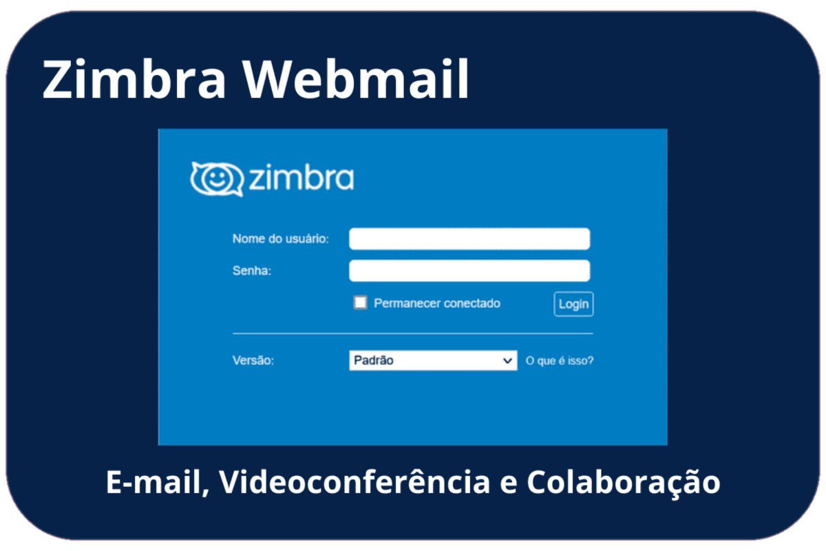 Como acessar o serviço de e-mail institucional Zimbra?