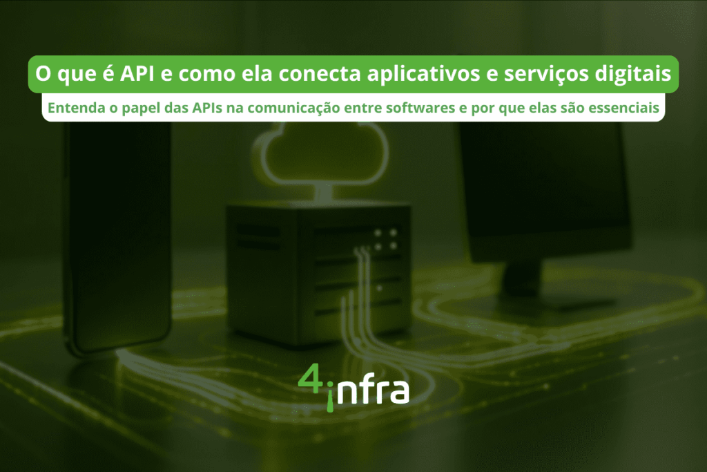 O que é API e como ela conecta aplicativos e serviços digitais