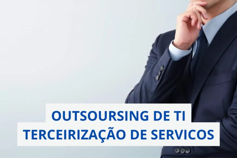 Outsoursing de TI, Terceirizacao de Serviços