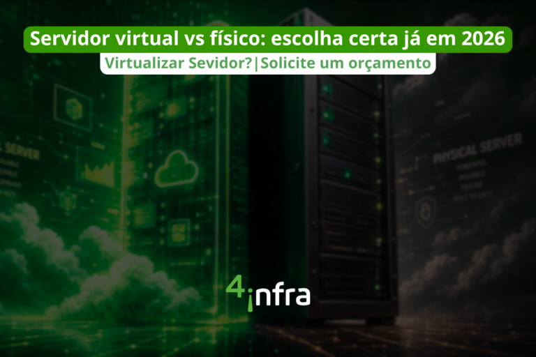 Servidor virtual vs físico: escolha certa já em 2026