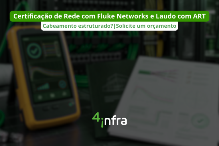 Certificação de Rede com Fluke Networks e Laudo com ART